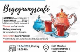 Ankündigung des Begegnungscafés in der Fatih Moschee mit der Aufsuchenden Bildungsberatung als Gast.