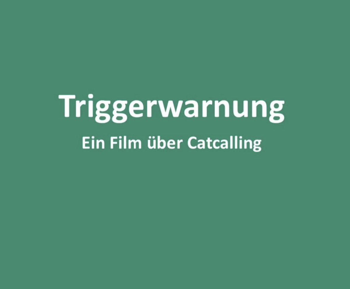 Ein Projekt über Catcalling